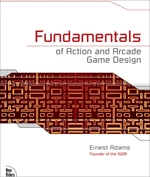 Fundamentals of Action and Arcade Game Design