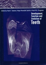 Development, Function and Evolution of Teeth