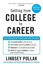 Getting from College to Career Revised Edition