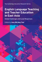 English Language Teaching and Teacher Education in East Asia