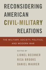 Reconsidering American Civil-Military Relations
