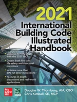 2021 International Building CodeÂ® Illustrated Handbook