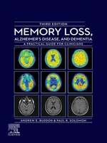 Memory Loss, Alzheimer's Disease, and Dementia - E-Book