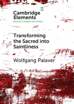 Transforming the Sacred into Saintliness