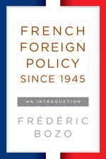 French Foreign Policy since 1945