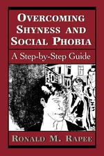 Overcoming Shyness and Social Phobia