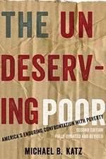 The Undeserving Poor
