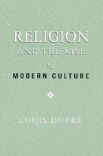 Religion and the Rise of Modern Culture