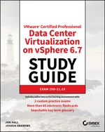 VMware Certified Professional Data Center Virtualization on vSphere 6.7 Study Guide