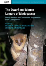 The Dwarf and Mouse Lemurs of Madagascar