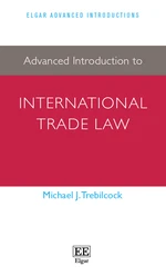 Advanced Introduction to International Trade Law