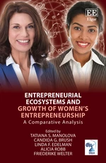 Entrepreneurial Ecosystems and Growth of Womenâs Entrepreneurship