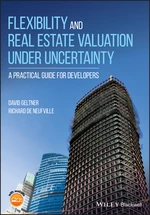 Flexibility and Real Estate Valuation under Uncertainty