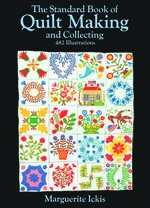 The Standard Book of Quilt Making and Collecting