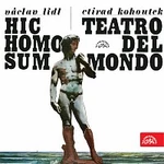 Různí interpreti – Kohoutek: Teatro del mondo, Lídl: Hic homo sum