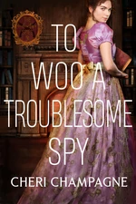 To Woo A Troublesome Spy