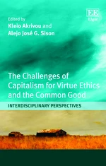 The Challenges of Capitalism for Virtue Ethics and the Common Good