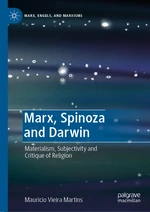 Marx, Spinoza and Darwin