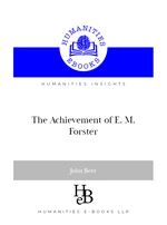 The Achievement of E M Forster