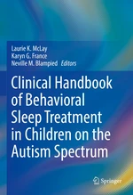 Clinical Handbook of Behavioral Sleep Treatment in Children on the Autism Spectrum