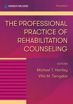 The Professional Practice of Rehabilitation Counseling