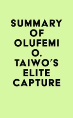 Summary of OlÃºfáº¹Ìmi O. TÃ¡Ã­wÃ²'s Elite Capture