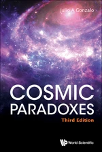 Cosmic Paradoxes (Third Edition)