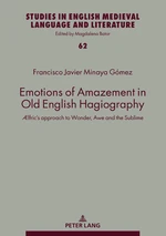 Emotions of Amazement in Old English Hagiography