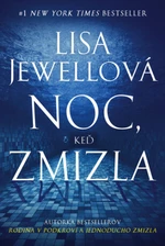 Noc, keď zmizla - Lisa Jewellová