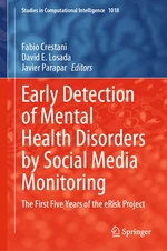 Early Detection of Mental Health Disorders by Social Media Monitoring