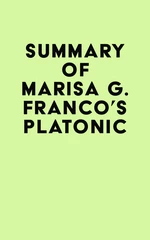 Summary of Marisa G. Franco's Platonic