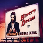 Nick Cave & The Bad Seeds – Henry's Dream (2010 Digital Remaster) LP