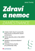 Zdraví a nemoc zaměstnance, Tomšej Jakub