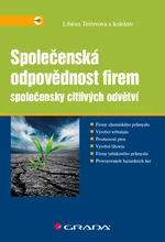 Společenská odpovědnost firem společensky citlivých odvětví,Společenská odpovědnost firem společensky citlivých odvětví, Tetřevová Liběna