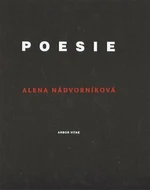 Poesie - Alena Nádvorníková