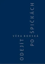 Odejít po špičkách - Věra Borská