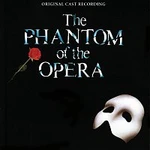 Andrew Lloyd-Webber, „The Phantom Of The Opera” Original London Cast – The Phantom Of The Opera Andrew Lloyd-Webber, „The Phantom Of The Opera” Original London Cast – The Phantom Of The Opera