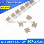 50pcs 3225 1210 1500nF 1.5uF 50V X7R Thick Film Chip Multilayer Ceramic Capacitor