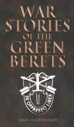 War Stories of the Green Berets