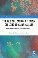 The Glocalization of Early Childhood Curriculum