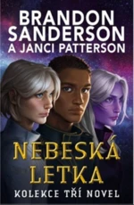 Nebeská letka - Kolekce tří novel - Brandon Sanderson, Janci Patterson