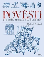 Pověsti z Čech, Moravy a Slezska (Defekt) - Vladimír Hulpach