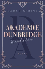 Akademie Dunbridge 2 - Kdokoliv - Sarah Sprinz - e-kniha