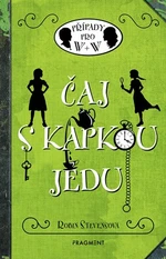 Čaj s kapkou jedu - Robin Stevensová