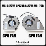 Laptop CPU COOLING FAN For MSI GE72VR GP72VR GL72VR MS-179B CPU & GPU Cooling Fan