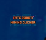 ERTX 2080TI Mining clicker Steam CD Key