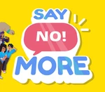 Say No! More Steam CD Key