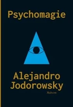 Psychomagie - Alejandro Jodorowsky
