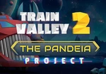 Train Valley 2 - The Pandeia Project DLC Steam CD Key