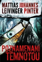 Poznamenaní temnotou - Mattias Leivinger, Pinter Johannes